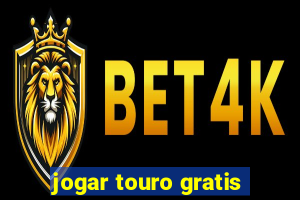 jogar touro gratis